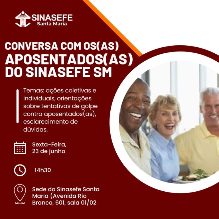 Sinasefe Santa Maria promove conversa com aposentados e aposentadas