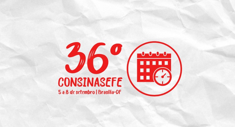  36º Consinasefe inicia nesta quinta, 5 de setembro