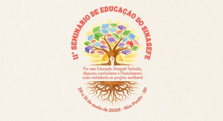 Integrantes da Diretoria do Sinasefe SM participam do 11º Seminário Nacional de Educação