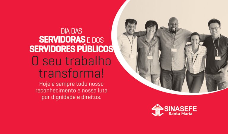 Parabéns a todos os servidores e servidoras